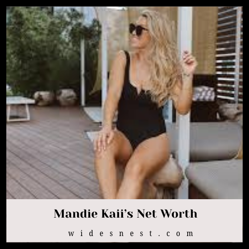 Mandie Kaii Net Worth