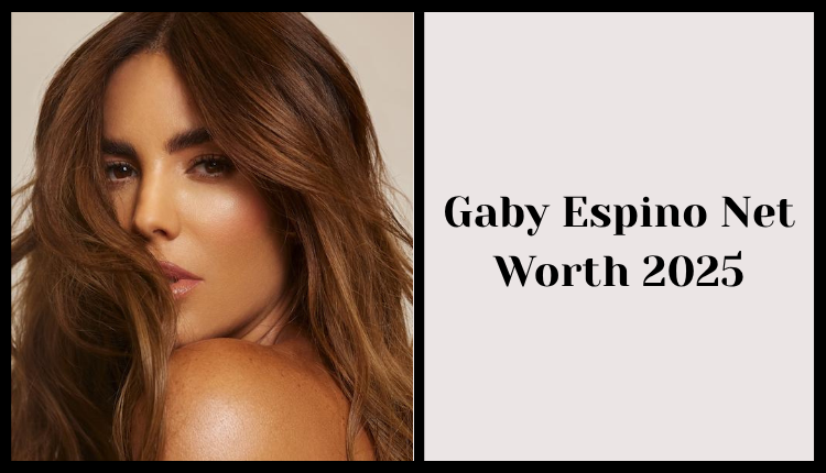Gaby Espino Net Worth