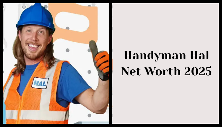 Handyman Hal Net Worth