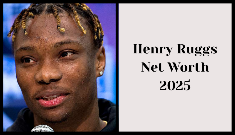 Henry Ruggs Net Worth