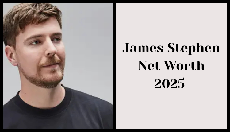 James Stephen Net Worth