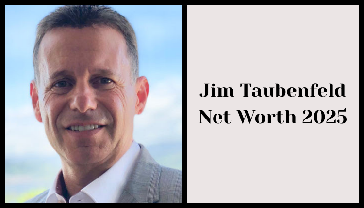 Jim Taubenfeld Net Worth