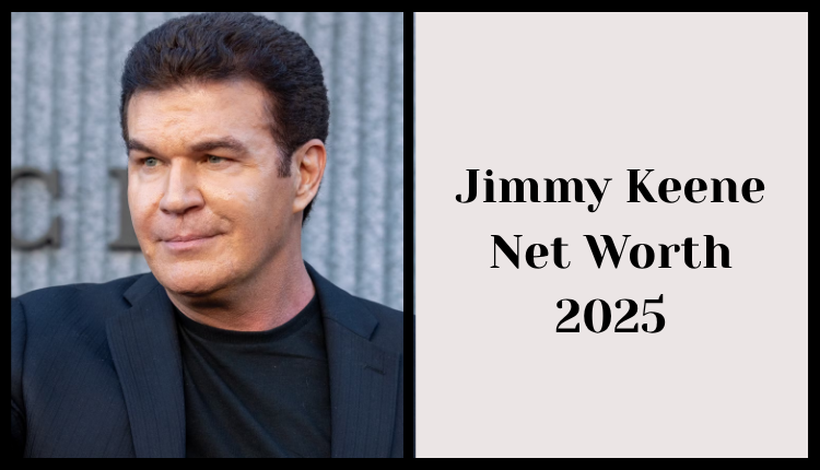 Jimmy Keene Net Worth